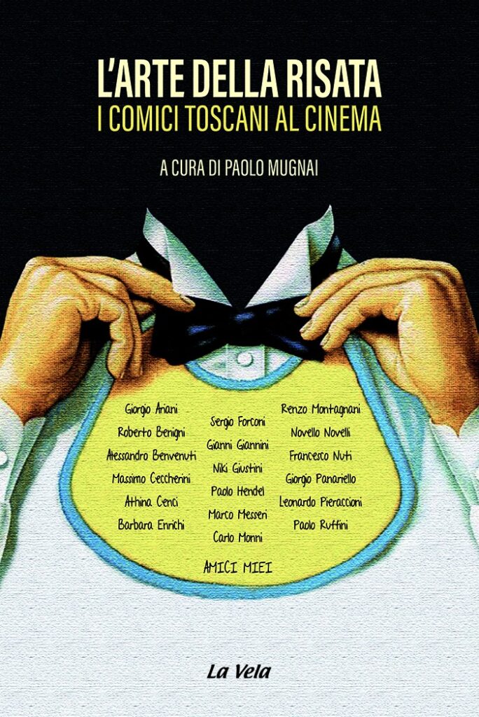 L’arte della risata. I comici toscani al cinema