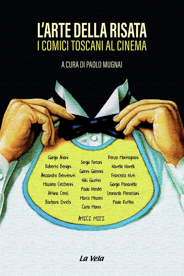 L’arte della risata. I comici toscani al cinema